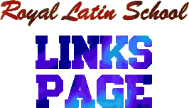 Royal Latin School Links Page